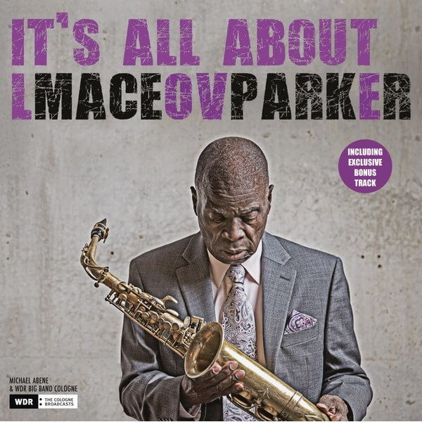 Maceo Parker - It's All About Love - CD
