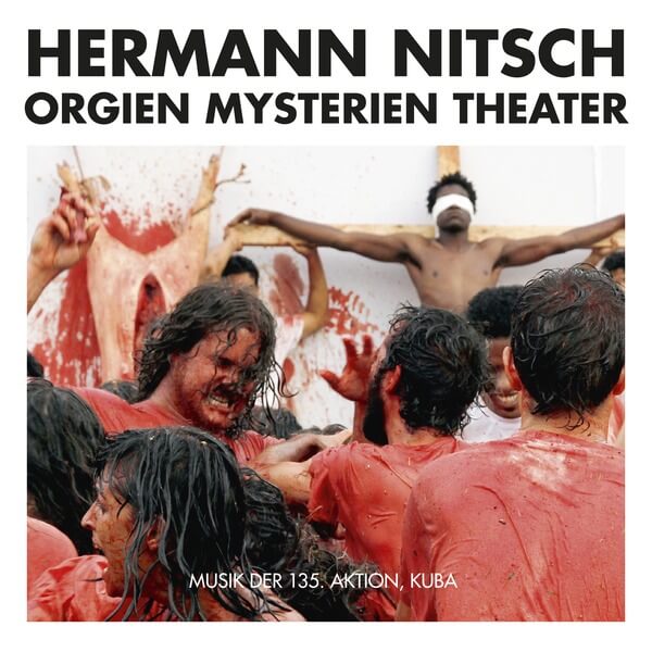 Hermann Nitsch - Musik der 135. Aktion, Kuba - CD