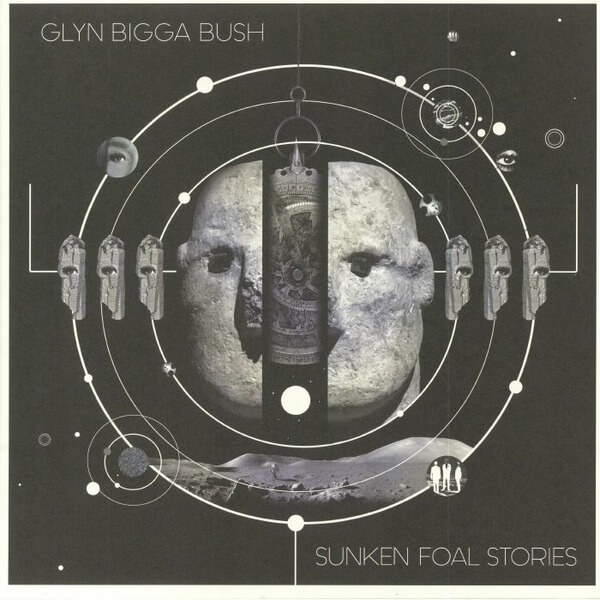 Glyn Bigga Bush - Sunken Foal Stories - LP