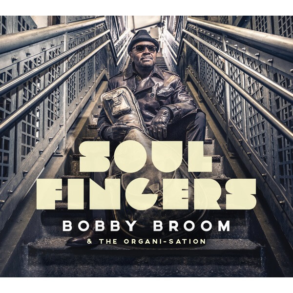 Bobby Broom - Soul Fingers - LP