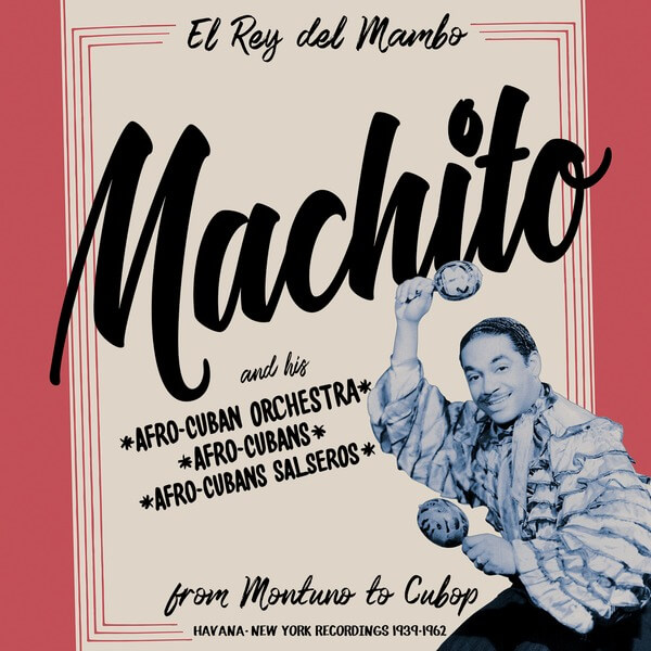 Machito - Machito From Montuno To Cubop - 2LP