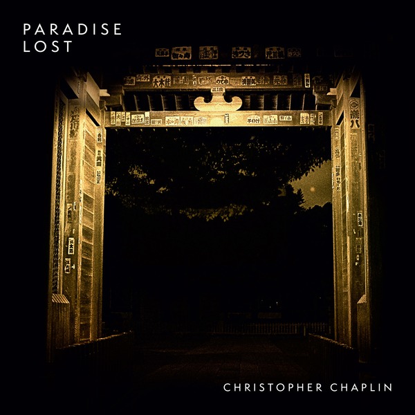 Christopher Chaplin - Paradise Lost - 2LP