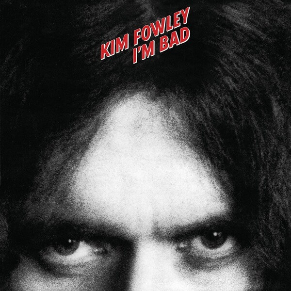 Kim Fowley - I'm Bad - LP