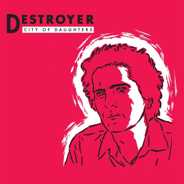 Destroyer - City of Daughters - LP