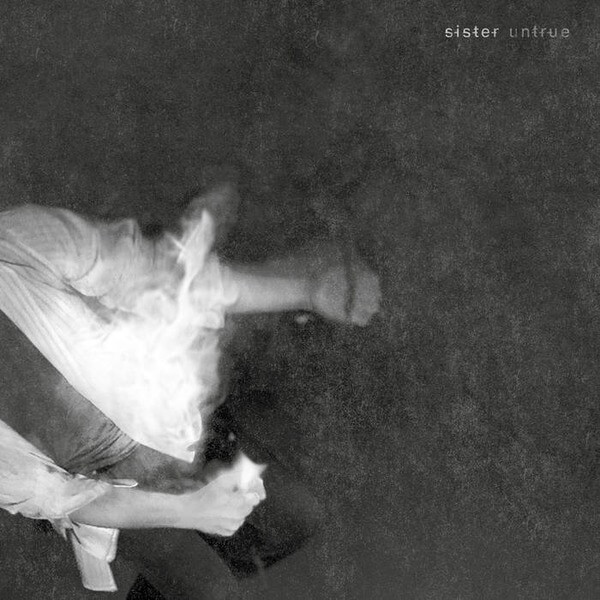 Sister - Untrue - LP