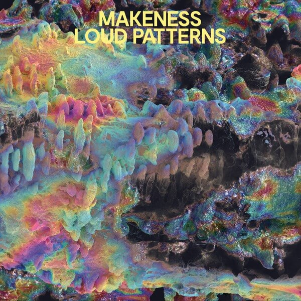 Makeness - Loud Patterns - CD