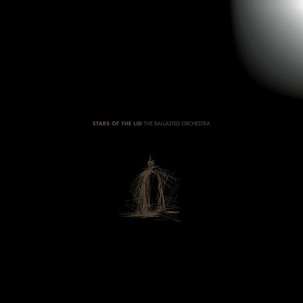 Stars of the Lid - The Ballasted Orchestra - CD