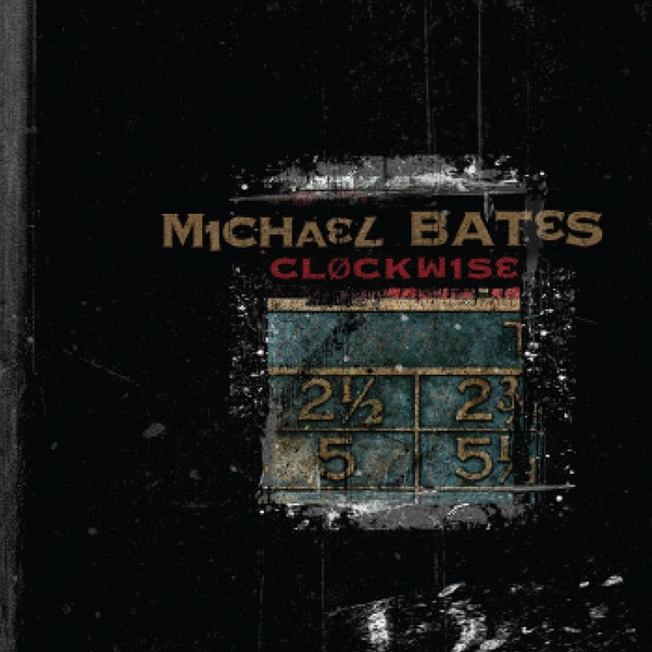 Michael Bates Outside Sources - Clockwise - CD