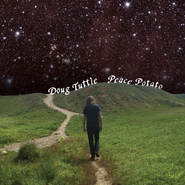 Doug Tuttle - Peace Potato - LP