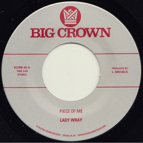 Lady Wray - Piece Of Me b/e Come On In - 7"