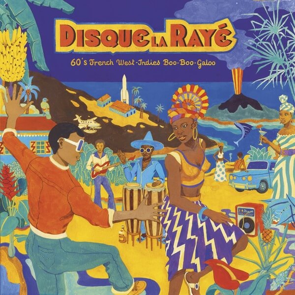 VA - Disque La Raye (60S French West Indies Boo-Boo-Galoo) - LP