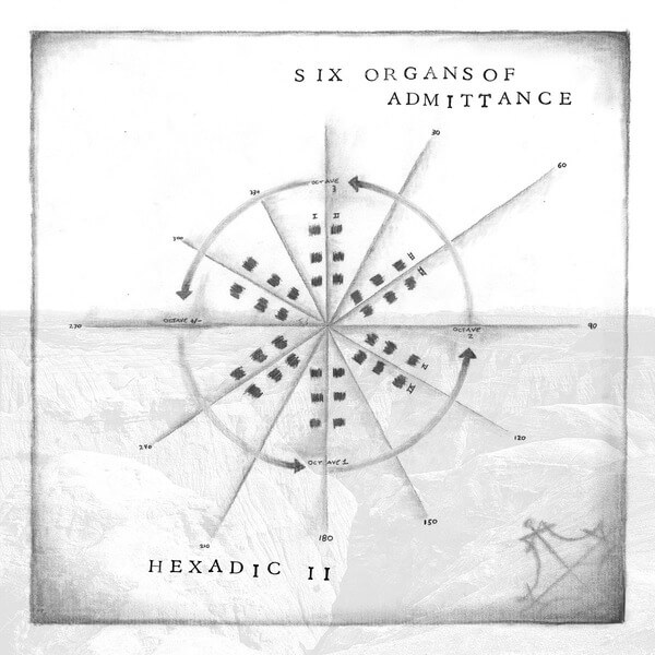 Six Organs Of Admittance - Hexadic II - LP