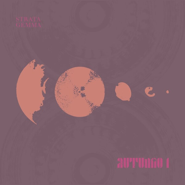 STRATA-GEMMA - Autunno 1 - LP