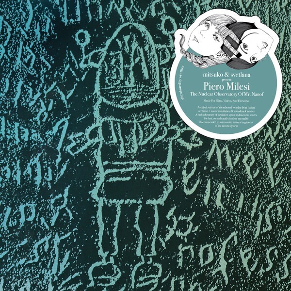 Piero Milesi - The Nuclear Observatory Of Mr. Nanof - LP