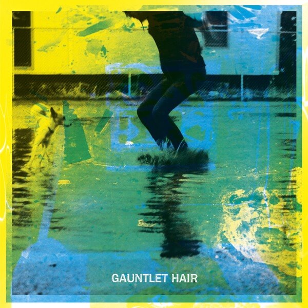 Gauntlet Hair - Gauntlet Hair - LP