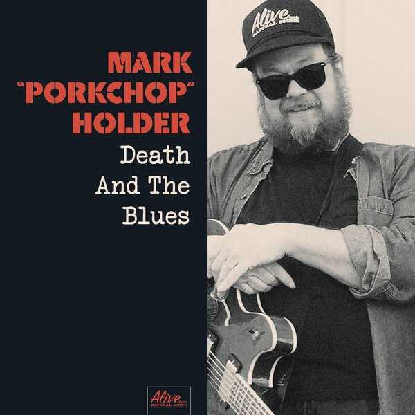 Mark Porkchop Holder - Death And The Blues - LP