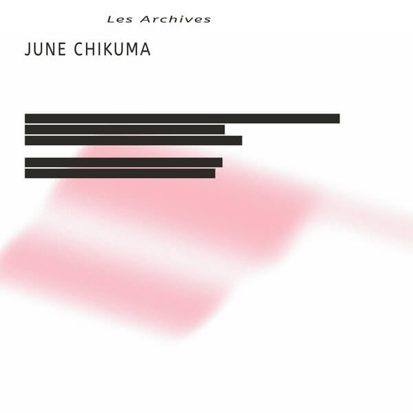 June Chikuma - Les Archives - LP+7"