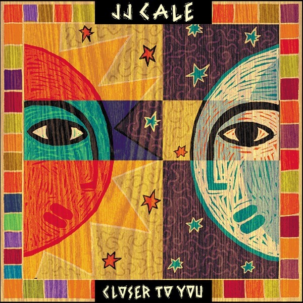 JJ Cale - Closer To You - CD