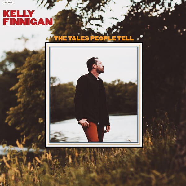 Kelly Finnigan - The Tales People Tell - LP