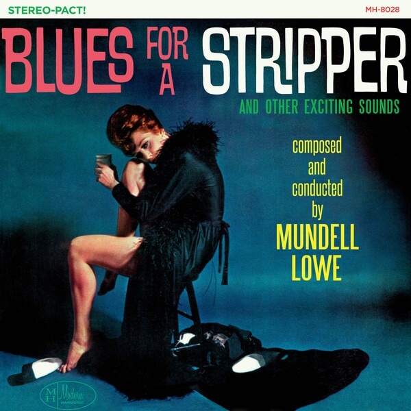 Mundell Lowe - Blues for a Stripper - CD