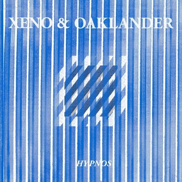 Xeno & Oaklander - Hypnos - LP