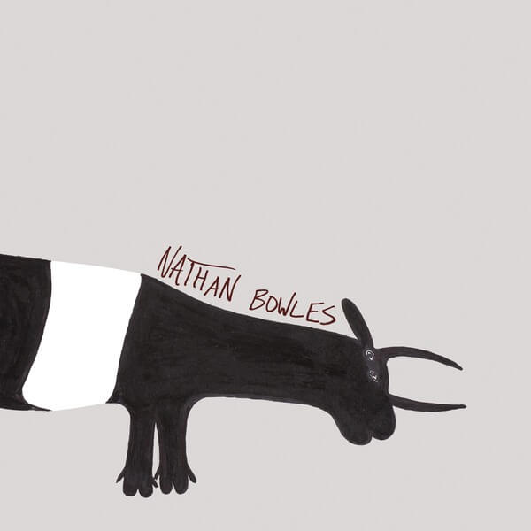 Nathan Bowles - Whole & Cloven - LP