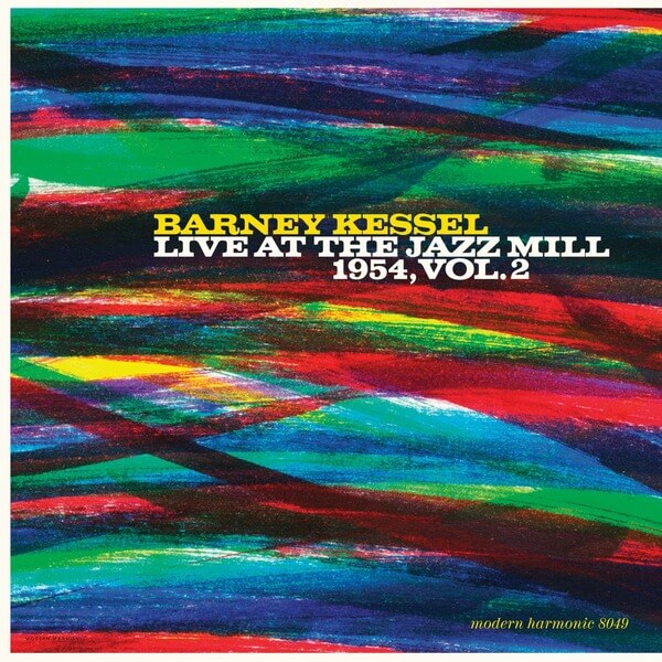 Barney Kessel - Live At The Jazz Mill 1954, Vol. 2 - CD