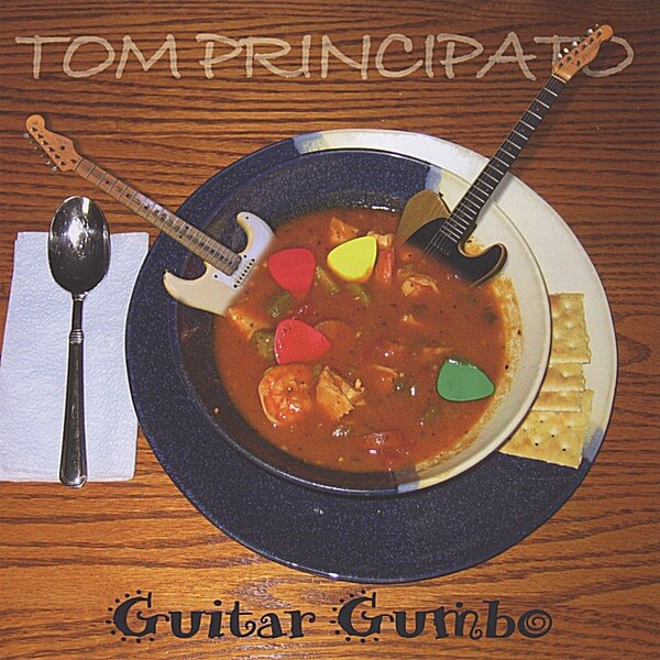 Tom Principato - Guitar Gumbo - CD