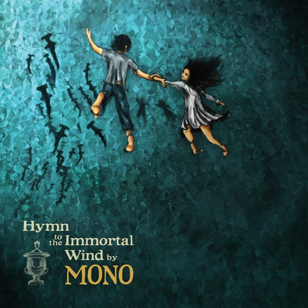 Mono - Hymn To The Immortal Wind - 2LP