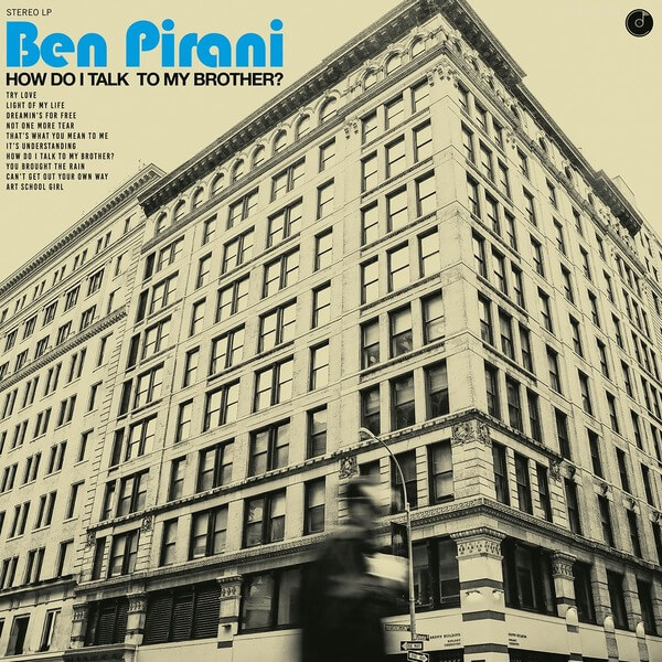 Ben Pirani - How Do I Talk To My Brother? - LP