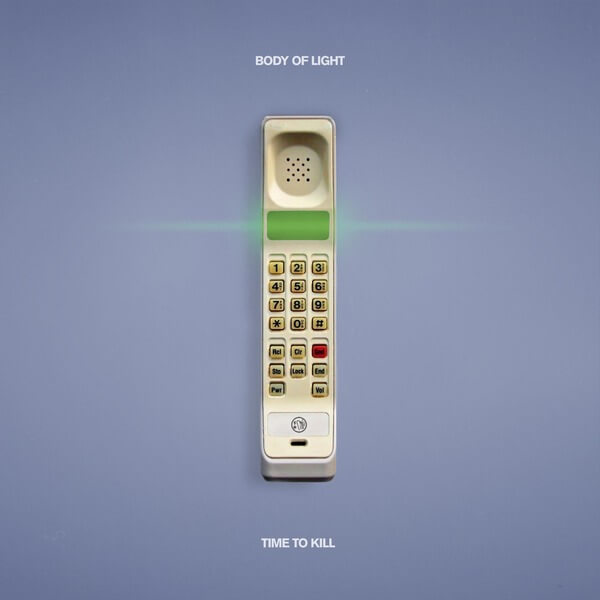 Body Of Light - Time To Kill - LP