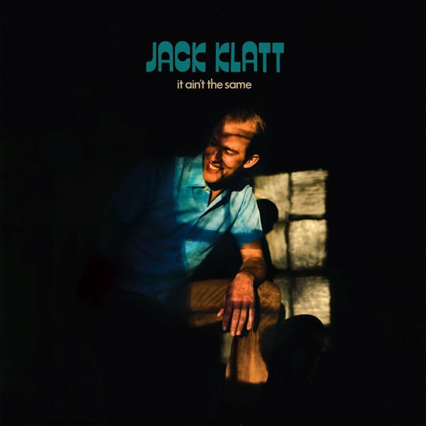 Jack Klatt - It Ain't The Same - LP