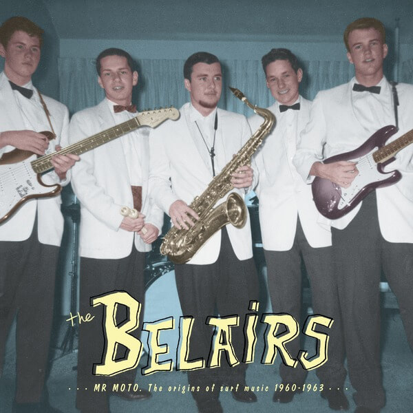The Belairs - Mr Moto - LP+CD