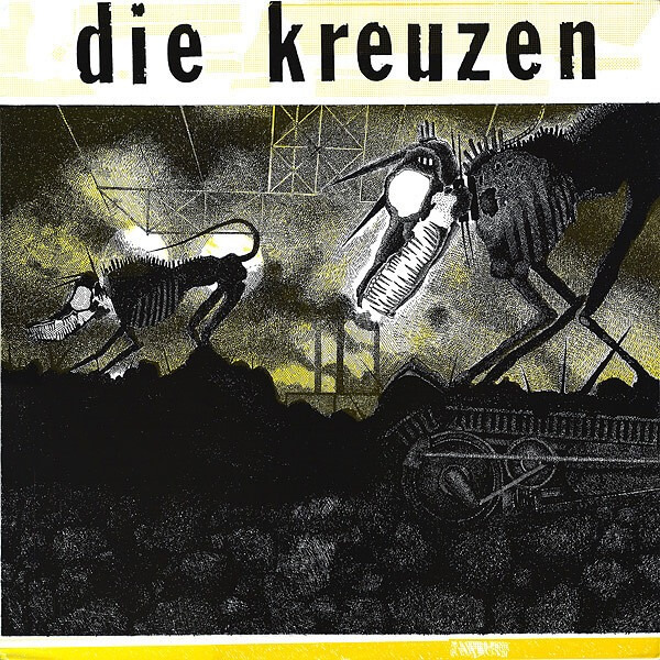 Die Kreuzen - Die Kreuzen - LP