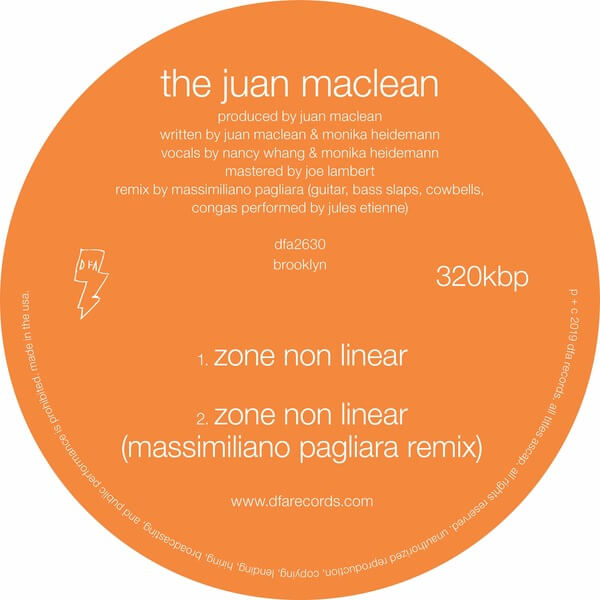 The Juan Maclean - What Do You Feel Free About? / Zone Nonlinear - 12"