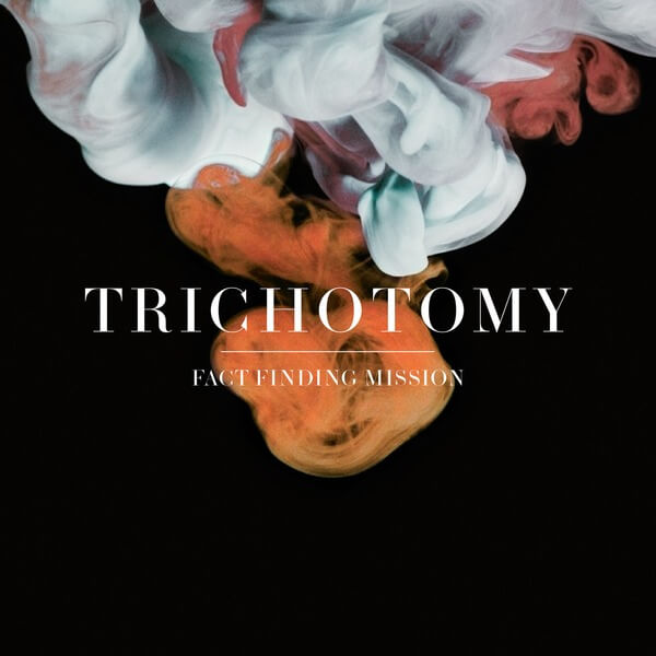 Trichotomy - Fact Finding Mission - CD