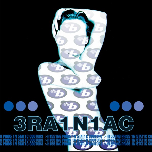 Brainiac - Hissing Prigs in Static Couture - LP