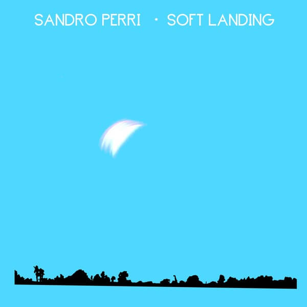 Sandro Perri - Soft Landing - LP