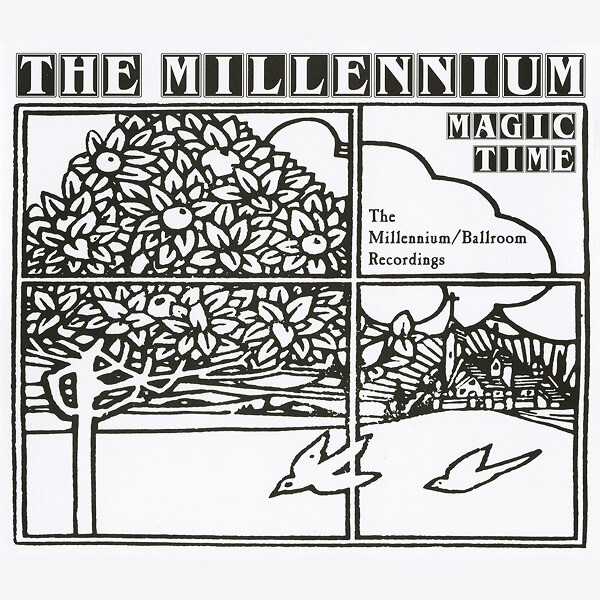 The Millennium - Magic Time: The Millennium/Ballroom Sessions - 3CD