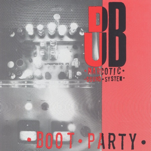 Dub Narcotic Sound System - Boot Party - CD