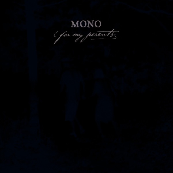 Mono - For My Parents - CD