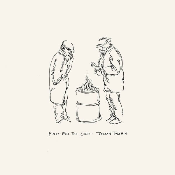 Jonah Tolchin - Fires for the Cold - LP