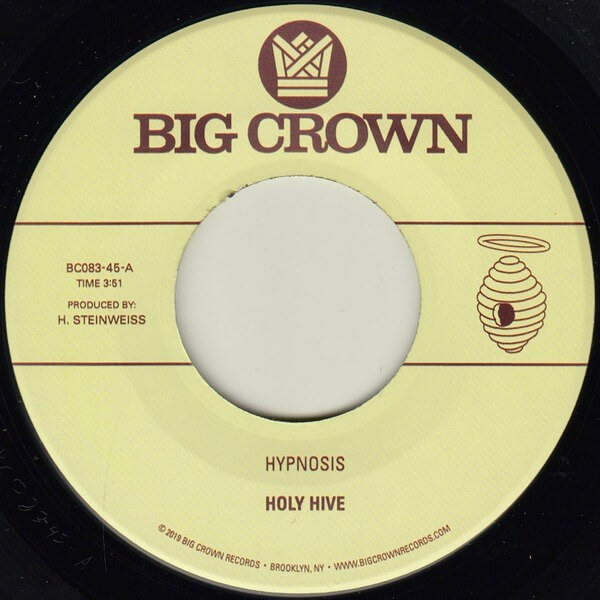 Holy Hive - Hypnosis b/w Broom - 7"