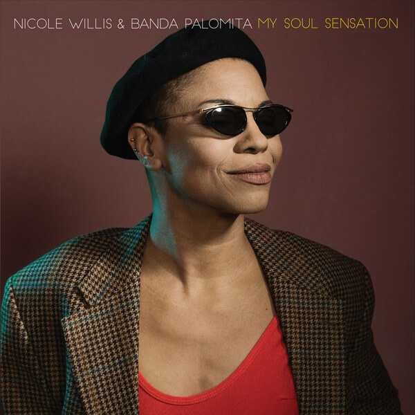 Nicole Willis - My Soul Sensation - LP