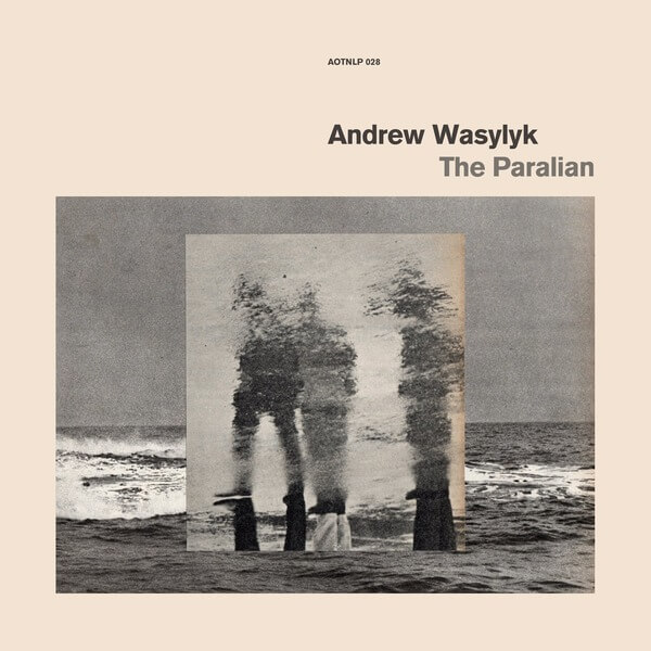 Andrew Wasylyk - The Paralian - CD