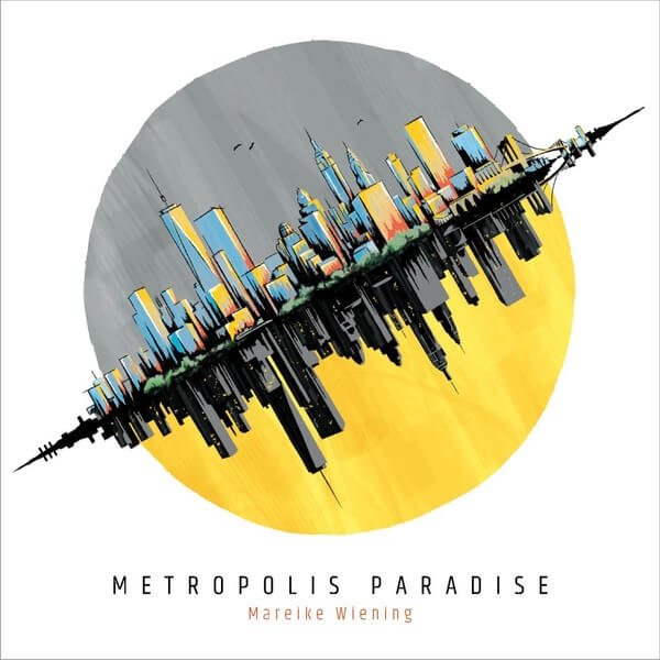 Mareike Wiening - Metropolis Paradise - CD