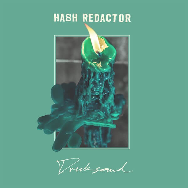 Hash Redactor - Drecksound - LP
