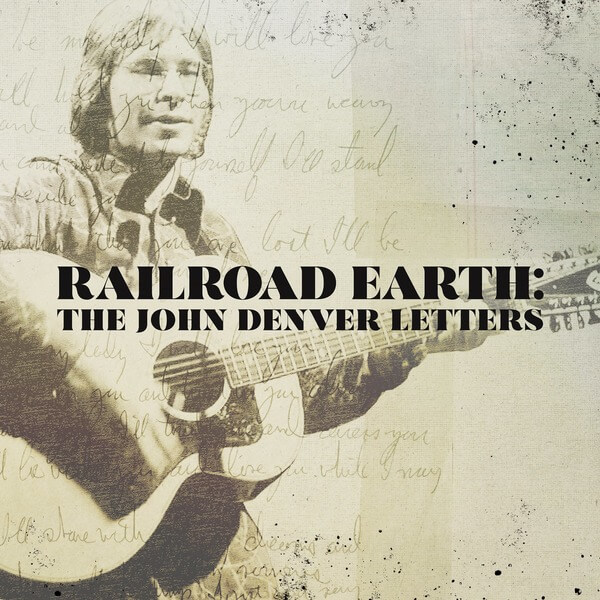 Railroad Earth - The John Denver Letters - 7"