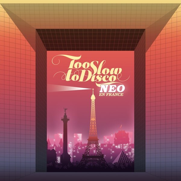 VA - Too Slow To Disco NEO - En France - CD