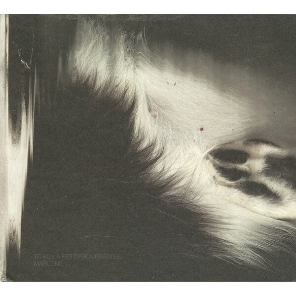To Kill A Petty Bourgeoisie - Marlone - CD